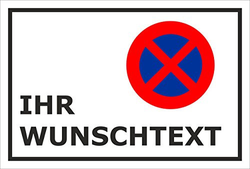 Melis-Folienwerkstatt Parken verboten Schild – mit individuellem Wunschtext personalisiert – 30x20 cm – 3mm Hartschaum – Verschiedene Größen und Materialien – Mit Bohrlöchern