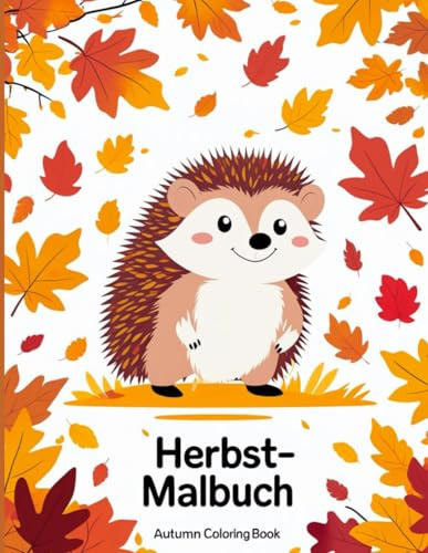 Malbuch Herbst: niedliche Bilder zum ausmalen für Kinder ab 3 Jahren