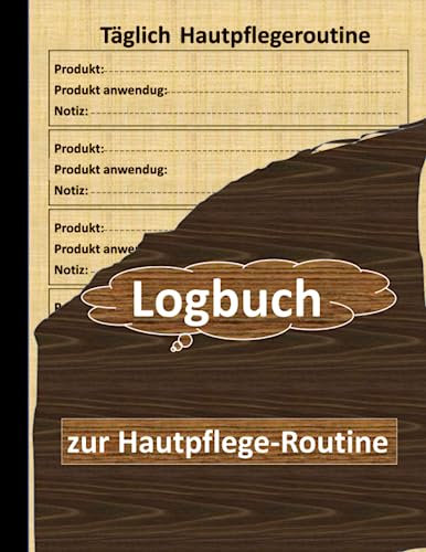 Logbuch zur Hautpflege-Routine: Verfolgen und dokumentieren Sie Ihre morgendliche und abendliche Hautpflegeroutine und entdecken Sie Produkte für Ihre Hau