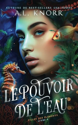 Le Pouvoir de l’eau: Une fantasy primée pour jeunes adultes qui met en scène une sirène.