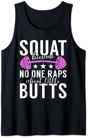 Squat parce que personne ne ronce à propos de Little Butts E Débardeur