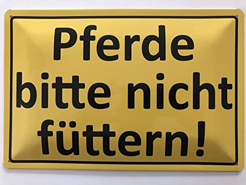 Blechschild 20x30cm gewölbt Pferde bitte nicht füttern Warnschild Deko Geschenk Schild