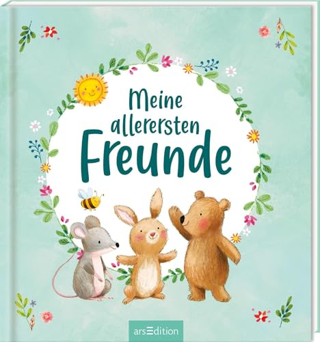 Meine allerersten Freunde: Niedliches Freundebuch für die Kleinsten | ab 2 Jahren