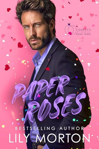 Paper Roses (Confetti Hitched Book 3) (English Edition)