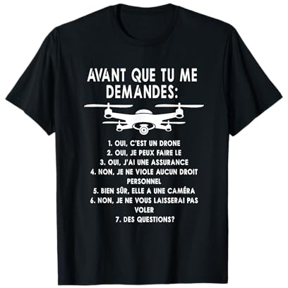 Drone Drones Pilote FPV Cadeau T-Shirt
