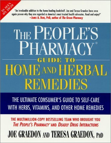 The People's Pharmacy Guide to Home and Herbal Remedies Paperback - January 6, 2001