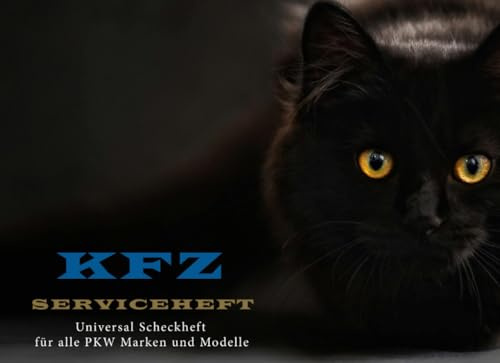 KFZ Serviceheft: Universal Scheckheft für alle PKW Marken und Modelle