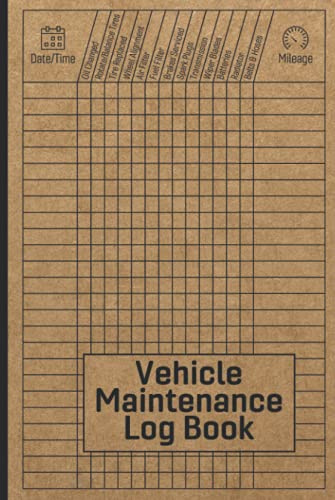Vehicle Maintenance Log Book: Car Repair Journal / Automotive Service Record Book / Oil Change Logbook / Auto Expense Diary / Engine Autolog / Automobile, Truck Or Motorcycle Owner Gift Notebook