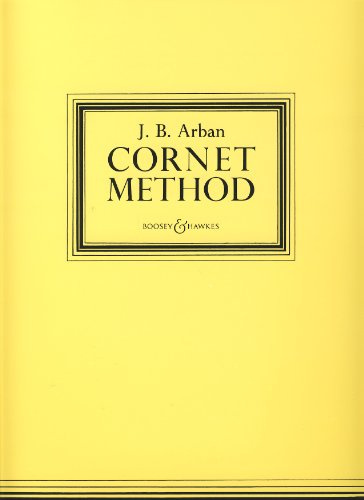 Cornet Method, Trumpet (Cornet) Tutor, Jean-Baptiste Arban