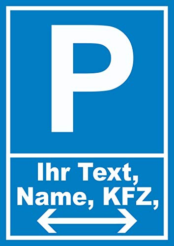HB-Druck Parkplatz Schild mit Wunschtext Pfeil rechts und Links A3 Rückseite selbstklebend