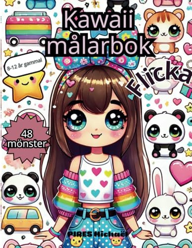 kawaii flicka målarbok: Målarbok Kawaii Girl 8-12 år - Färgglatt äventyr - 48 unika målarbilder för flickor 8-12 år | Inspirerande manga- och animeteckningar, avslappning