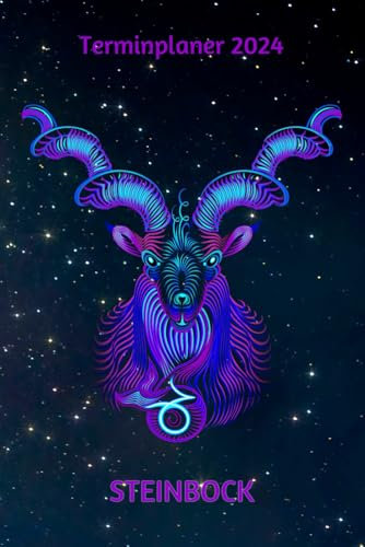 Terminplaner 2024 Steinbock: Sternzeichen Steinbock Jahresplaner und Kalender von Januar bis Dezember 2024 - Organizer und Zeitplaner für 1 Jahr