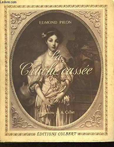 La Cruche Cassée.