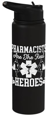 Pharmacists Are The Real Heroes Prescription Pharmacy Stainless Steel Insulated Water Bottle