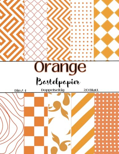 Bastelpapier Orange: Scrapbooking Papier Orange-Weiß Muster | Din A4, 20 doppelseitige Seiten I Decoupage I Origami I DIY Karten | Dekoratives Bastelpapier