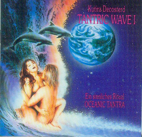 Tantric Wave I Rituale - Ein sinnliches Ritual - Oceanic Tantra - Tantrisches Atmen und sinnliches Berühren, Herzöffnung und Heilung, Sex-Magie, Tantrische Welle [1 Audio-CD, mit Didgeridoo, CD 8655]