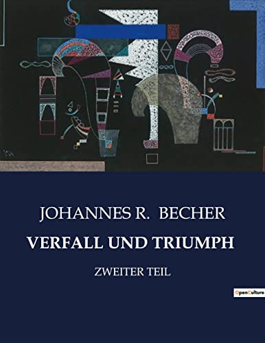 VERFALL UND TRIUMPH: Eine Reise durch Verfall und Triumph in der deutschen Lyrik