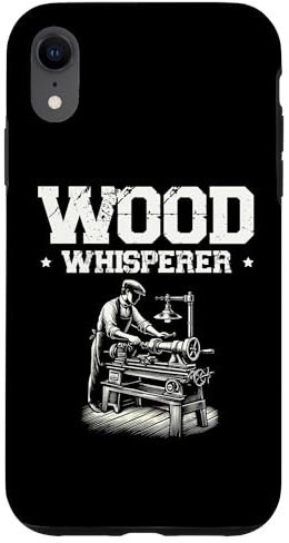 Coque pour iPhone XR Tour à bois Whisperer Tourneur à bois