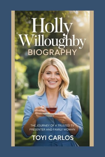 Holly Willoughby biography: The Journey of a Trusted TV Presenter and Family Woman