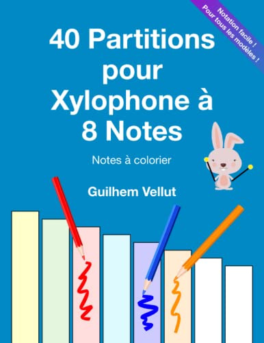 40 Partitions pour Xylophone à 8 Notes: Notes à colorier
