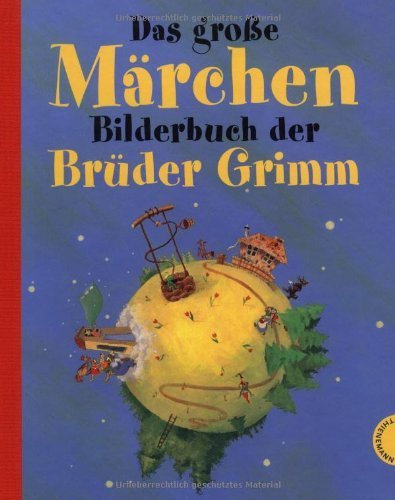 Das große Märchenbilderbuch der Brüder Grimm von Brüder Grimm (12. September 2006) Gebundene Ausgabe