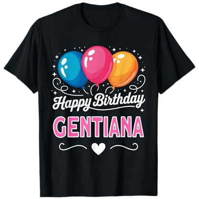 Joyeux Anniversaire en Disant Gentiana T-Shirt