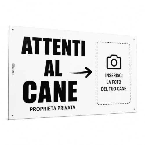 Lovelytiles Cartello Attenti al Cane Personalizzato con Foto – Targa Proprietà Privata in PVC o Alluminio – Per Cancello, Recinzione e Ingresso