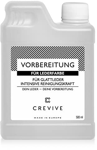 CREVIVE Vorbereitung 500 ml für Lederfarbe - Zum Reinigen und Entfetten des Leders vor der Lederfärbung