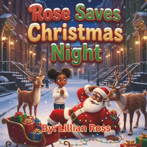 Rose Saves Christmas Night