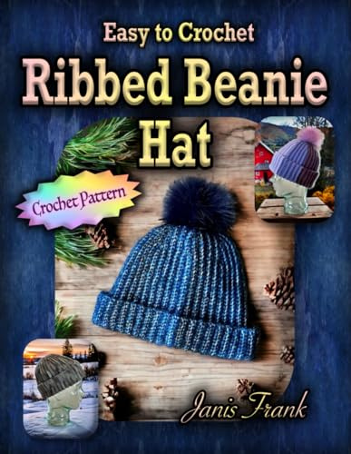 Easy to Crochet Ribbed Beanie Hat