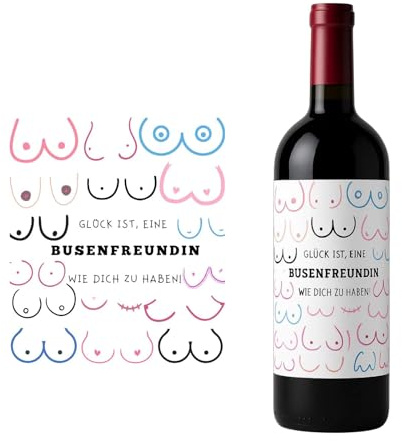 6 Stück Busenfreundin | Weinetikett | Glück ist, eine Busenfreundin wie Dich zu haben! | Hochformat | 9 x 12cm | selbstklebend | Für deine Lieblings-Freundin
