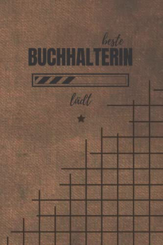Buchhalterin Notizbuch kariert: für die Ausbildung o. Weiterbildung | Perfekt für Frauen/Mädchen, die die Finanzen macht | Ausbildungsbeginn Geschenk