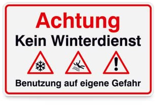 Betriebsausstattung24 Hinweisschild Achtung Kein Winterdienst… - BxH 40,0 x 25,0 cm, Aluminiumverbundblatte - Zum Verschrauben - Gefahrenhinweis