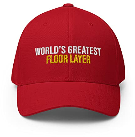 World's Greatest Floor Layer Hat (Embroidered Structured Twill Cap) Floor Layer Apparel