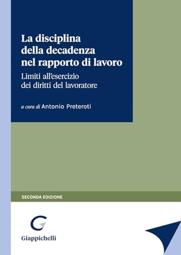 La disciplina della decadenza nel rapporto di lavoro