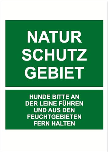 Indigos UG - Schild Naturschutzgebiet Hunde an der Leine führen - 297x420 - Hotel, Firma, Schutz, KITA, Arzt, Praxis - Sicherheit - Warnung - Aluverbundplatte 3mm, Wohnung - Hinweisschild - Warnschild