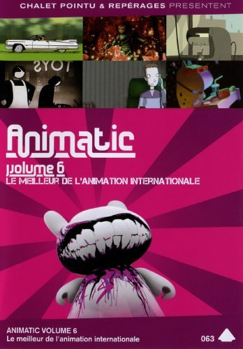 Animatic - Volume 6 ( Naiade / Retouches / Aubade / Chainsaw / For Sock's Sake / Forecast / Blind Spot / Raging Blues / Une histoire vertebrale / Un jour ) ( Chain saw / A Backbone Tale / Un Jour: A Woman's Metaphorical Narrative (1998) )