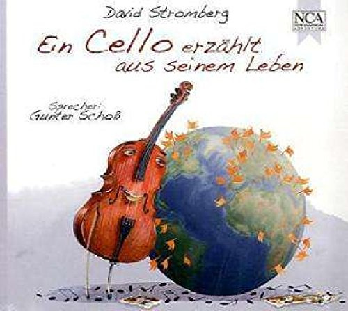 Ein Cello Erzählt aus Seinem Leben