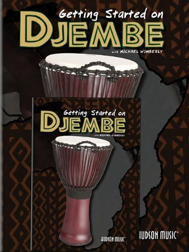 How to Play Djembe Getting Started on Djembe DVD/Book by Wimberly, Michael (2012) Paperback