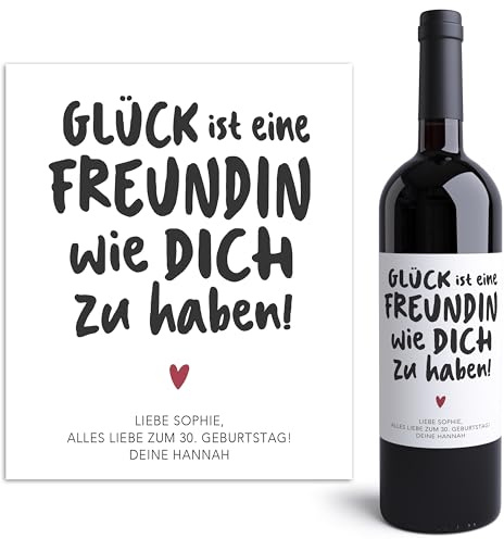 Glück ist eine Freundin wie dich zu haben Weinetiketten personalisiert Geburtstag Flaschenetiketten Geburtstagsgeschenk Geschenk Weinflasche Wein Etiketten selbstklebend 2 Stück | 10x12 cm
