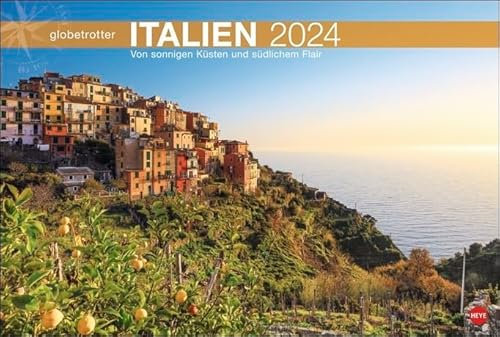 Italien Globetrotter - Kalender 2024 - Von sonnigen Küsten und südlichem Flair Heye-Verlag - Wandkalender mit fantastischen Fotos - 58 cm x 39 cm