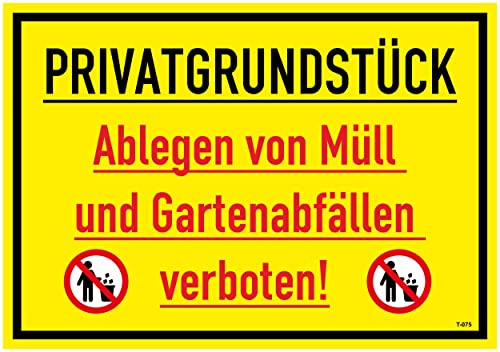 Daged Privatgrundstück Ablegen von Müll und Gartenabfällen verboten Aufkleber 23x16 cm Hinweiszeichen Sicherheitszeichen Sticker T-075
