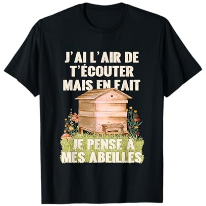 Cadeau Apiculteur Humour Je Pense à Mes Abeilles T-Shirt