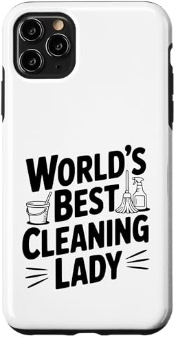 World's Best Cleaning Lady Quote for Housekeeper Case for iPhone 11 Pro Max
