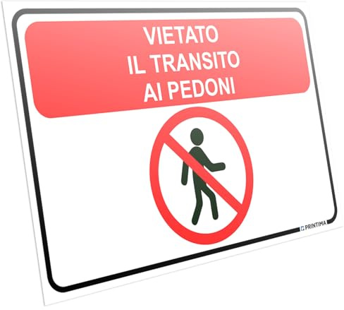 PRINTIMA Cartello 32 x 21 cm VIETATO IL TRANSITO AI PEDONI in PVC impermeabile targa di divieto con simbolo per sicurezza sul lavoro con 2 tasselli di montaggio