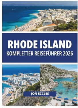 RHODE ISLAND KOMPLETTER REISEFÜHRER 2026