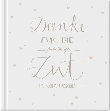 Eine der Guten Abschiedsbuch für Kollegen, Lehrer, Freunde - Danke für die fabelhafte Zeit - als Abschiedsgeschenk, 100 Blanko Seiten, Hardcover, Weiß Beige, 120 g FSC Papier, klimaneutral