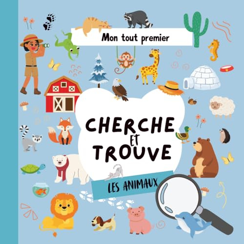 Mon Premier Cherche et Trouve 2 ans Découvre les Animaux en francais: Livre interactif enfant - Livre imagier enfant 2 ans éducatif - En voyage ou à la maison