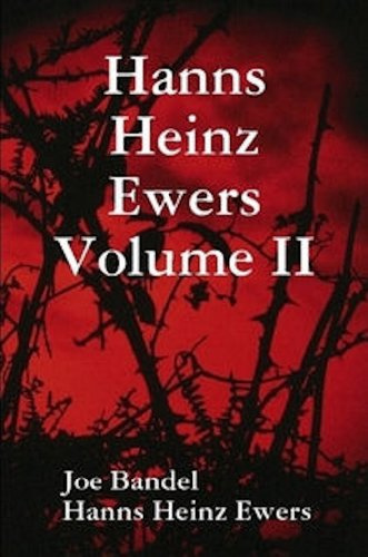 Hanns Heinz Ewers Volume II (The Collected Stories of Hanns Heinz Ewers Book 2)