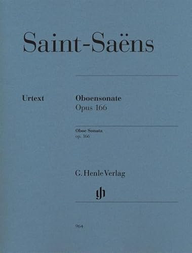 Sonate für Oboe und Klavier op. 166: Besetzung: Oboe und Klavier (G. Henle Urtext-Ausgabe)